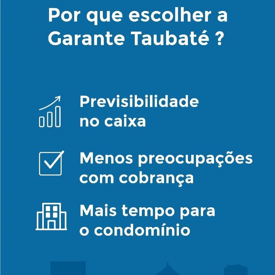 Foto 2:  — Garante Taubaté Segurança Financeira para Condominios